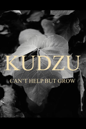 Kudzu Can't Help But Grow