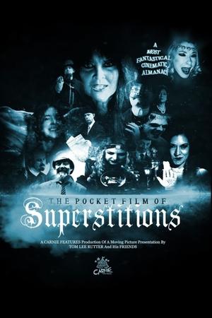 The Pocket Film of Superstitions