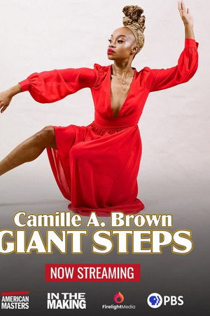 Camille A. Brown: Giant Steps poster