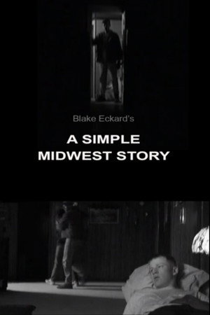 A Simple Midwest Story A Simple Midwest Story