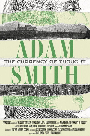 Adam Smith: The Currency of Thought