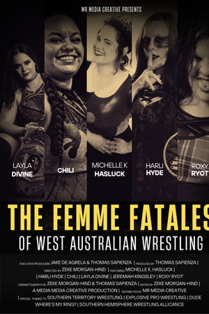 The Femme Fatales of West Australian Wrestling The Femme Fatales of West Australian Wrestling