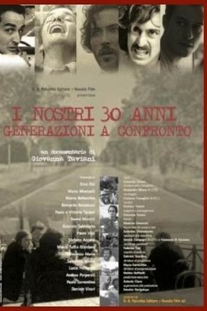 I nostri trent'anni - Generazioni a confronto