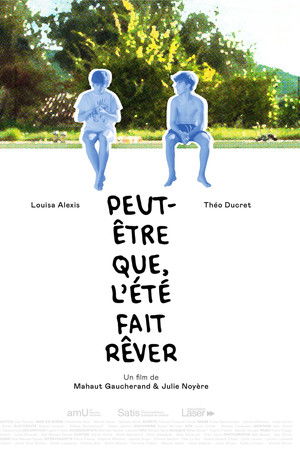 Peut être que, l'été fait rêver