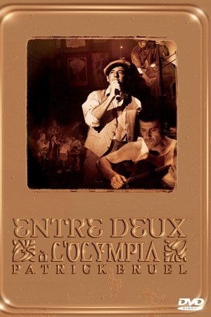 Patrick Bruel - Entre deux, à l'Olympia