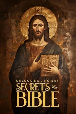 Unlocking Ancient Secrets Of the Bible