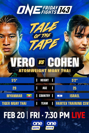 ONE Friday Fights 143: Vero vs. Shir Cohen ONE Friday Fights 143: Vero vs. Shir Cohen