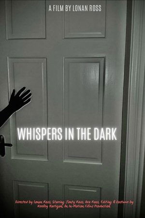 Whispers in the Dark