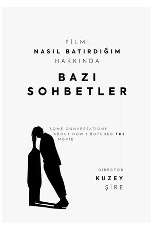 Filmi Nasıl Batırdığım Hakkında Bazı Sohbetler