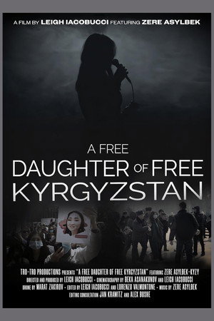 A Free Daughter of Free Kyrgyzstan poster