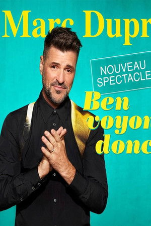 Marc Dupré - Ben voyons donc!