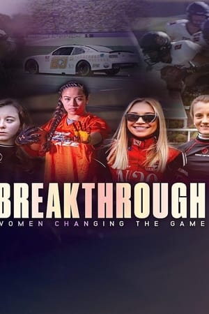 Breakthrough: Women Changing the Game