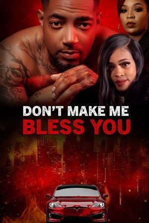 Don't Make Me Bless You Don't Make Me Bless You