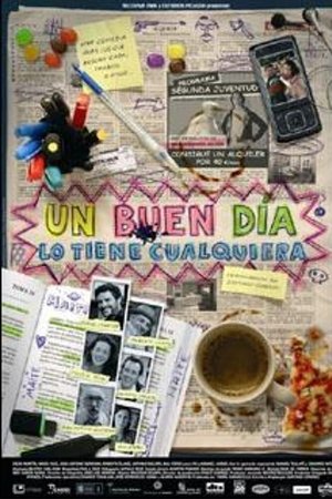 Un buen día lo tiene cualquiera