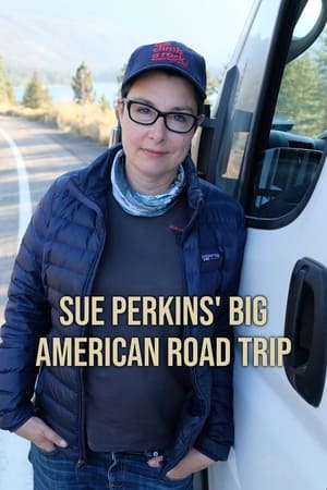 Sue Perkins' Big American Road Trip