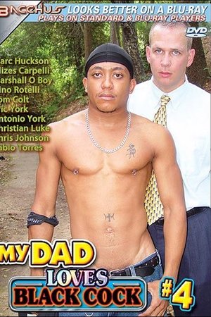 My Dad Loves Black Cock 4