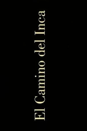 El camino del inca poster