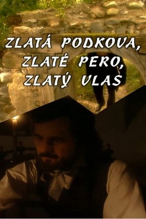 Zlatá podkova, zlaté pero, zlatý vlas