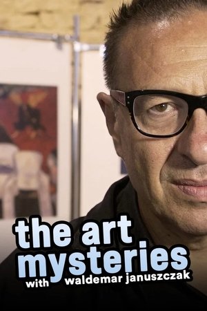 The Art Mysteries with Waldemar Januszczak