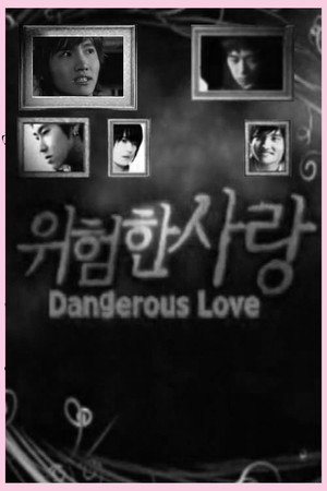 Dangerous Love