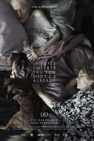 It's Time You Died Already poster