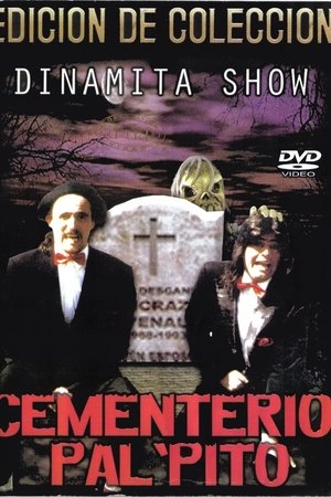 Dinamita Show: Cementerio Pal Pito 1