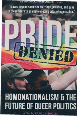 Pride Denied: Homonationalism and the Future of Queer Politics poster