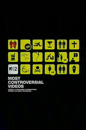 MTV2's Most Controversial Videos