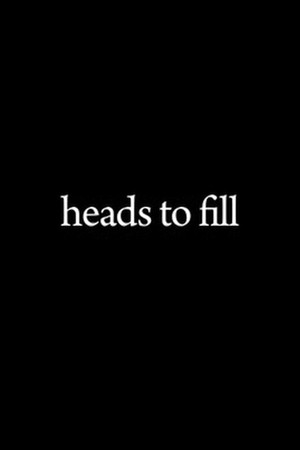Heads to Fill poster