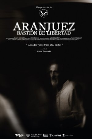 Aranjuez: Bastión de Libertad