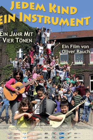 Jedem Kind ein Instrument - Ein Jahr mit vier Tönen poster