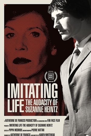 Imitating Life - The Audacity of Suzanne Heintz