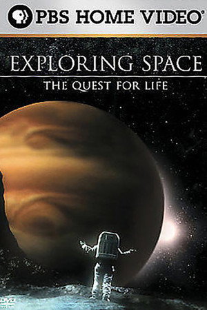 Exploring Space: The Quest for Life poster