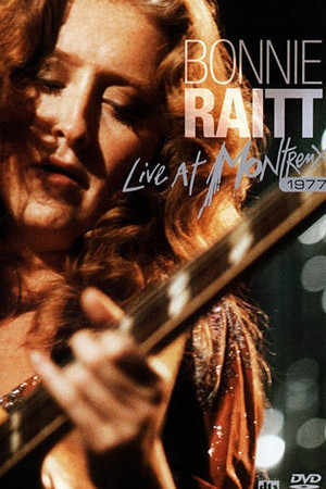 Bonnie Raitt - Live at Montreux 1977 poster