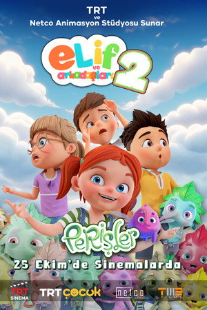Elif ve Arkadaşları 2: Perişler