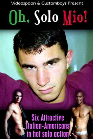 Oh, Solo Mio!