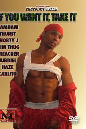 If You Want It, Take It