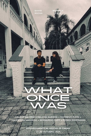 What Once Was