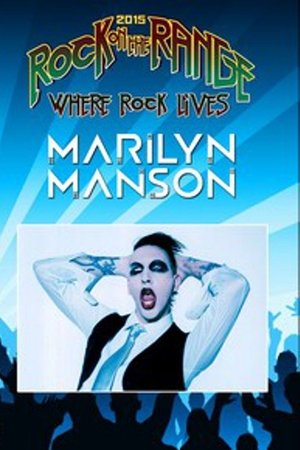 MARILYN MANSON: Rock On The Range Festival 2015