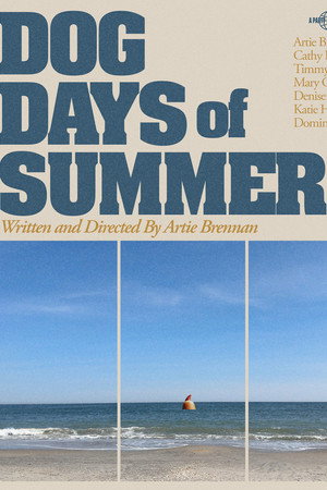 Dog Days Of Summer poster