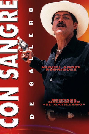Con sangre de gallero