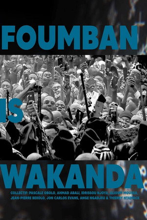 Foumban is Wakanda poster