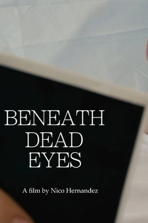 Beneath Dead Eyes