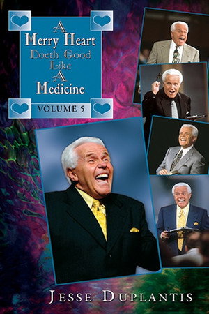 A Merry Heart Doeth Good Like a Medicine, Vol. 5