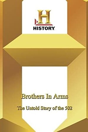 Brothers in Arms: The Untold Story of the 502