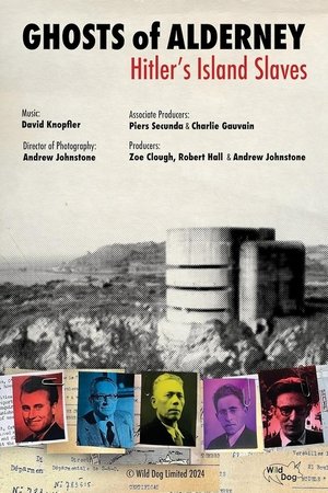 Ghosts of Alderney: Hitler's Island Slaves