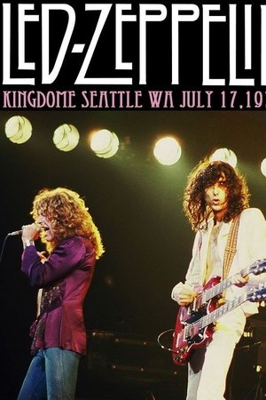 Led Zeppelin – Kingdome, Seattle, Washington 17 July 1977