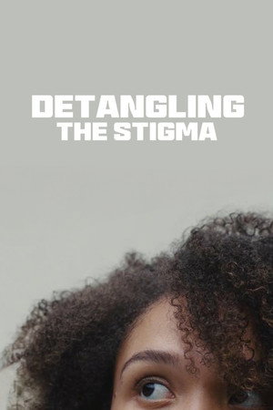 Detangling the Stigma poster
