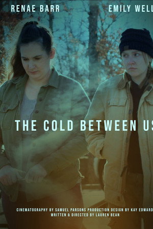 The Cold Between Us