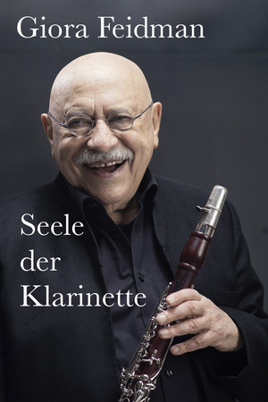 Giora Feidman - Seele der Klarinette